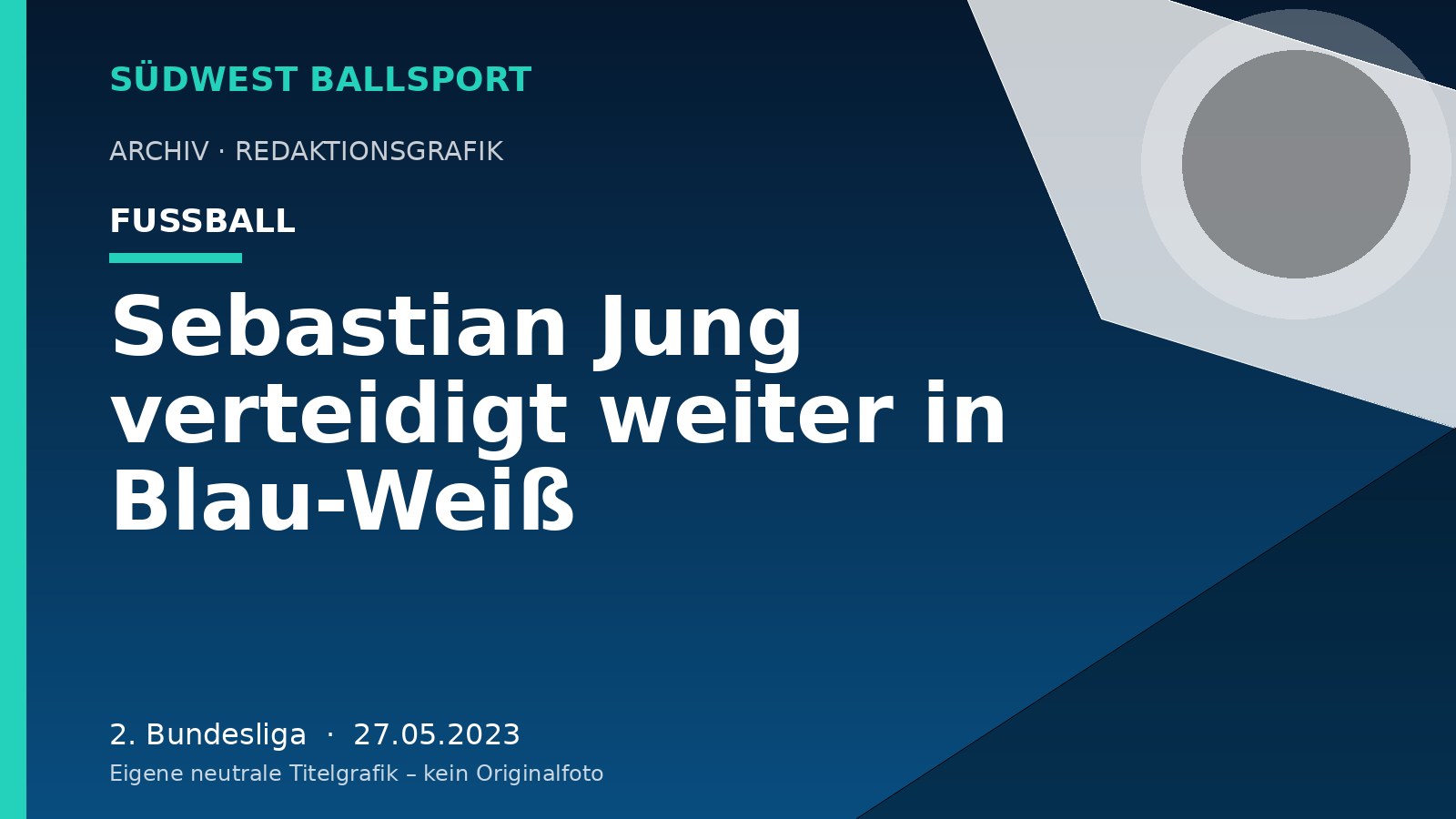 Sebastian Jung verteidigt weiter in Blau-Weiß Sebastian Jung verteidigt weiter in Blau-Weiß – Südwest Ballsport
