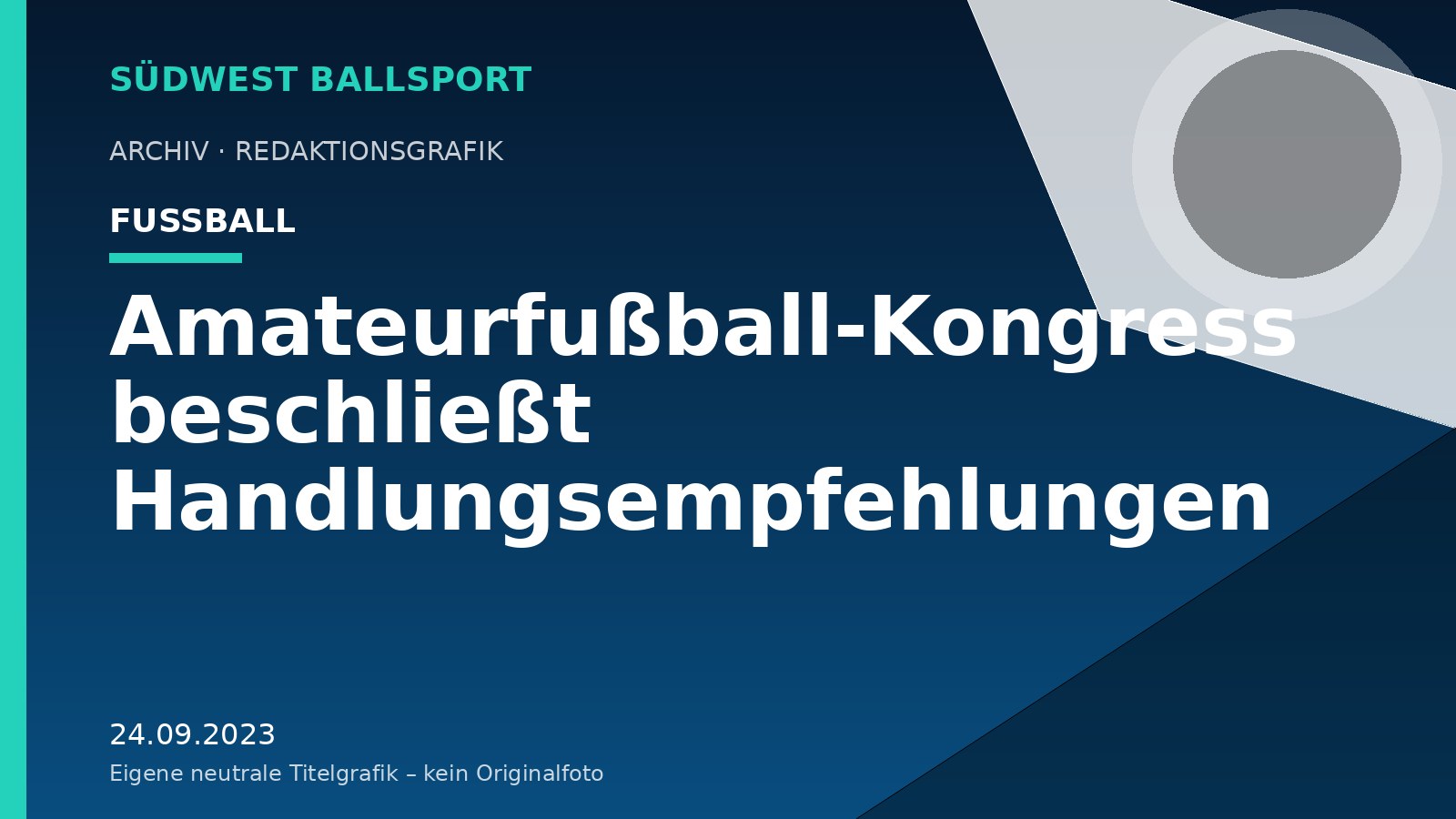 Amateurfußball-Kongress beschließt Handlungsempfehlungen – Südwest Ballsport