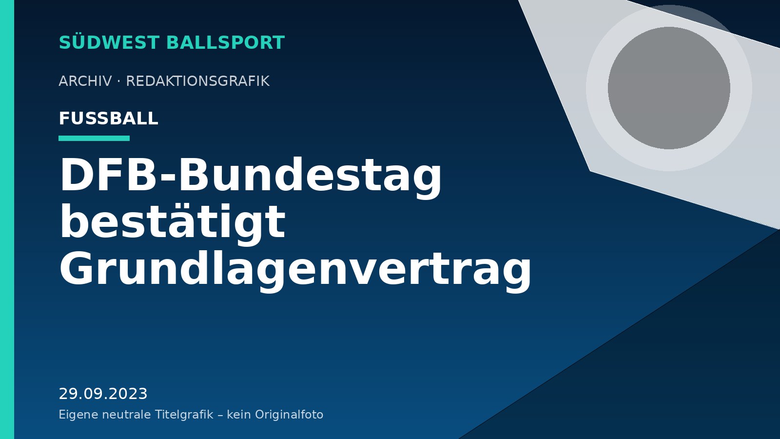 DFB-Bundestag bestätigt Grundlagenvertrag – Südwest Ballsport