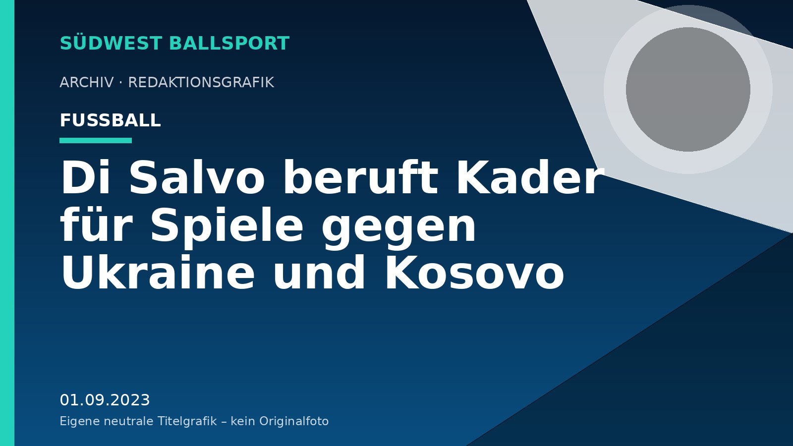 Di Salvo beruft Kader für Spiele gegen Ukraine und Kosovo – Südwest Ballsport