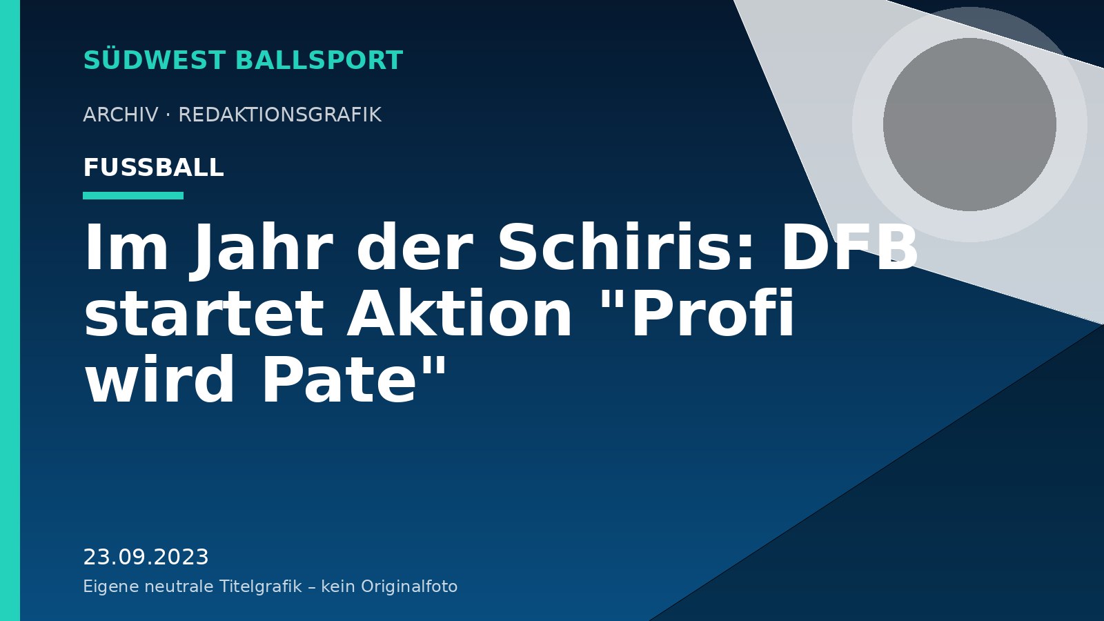Im Jahr der Schiris: DFB startet Aktion „Profi wird Pate“ Im Jahr der Schiris: DFB startet Aktion "Profi wird Pate" – Südwest Ballsport