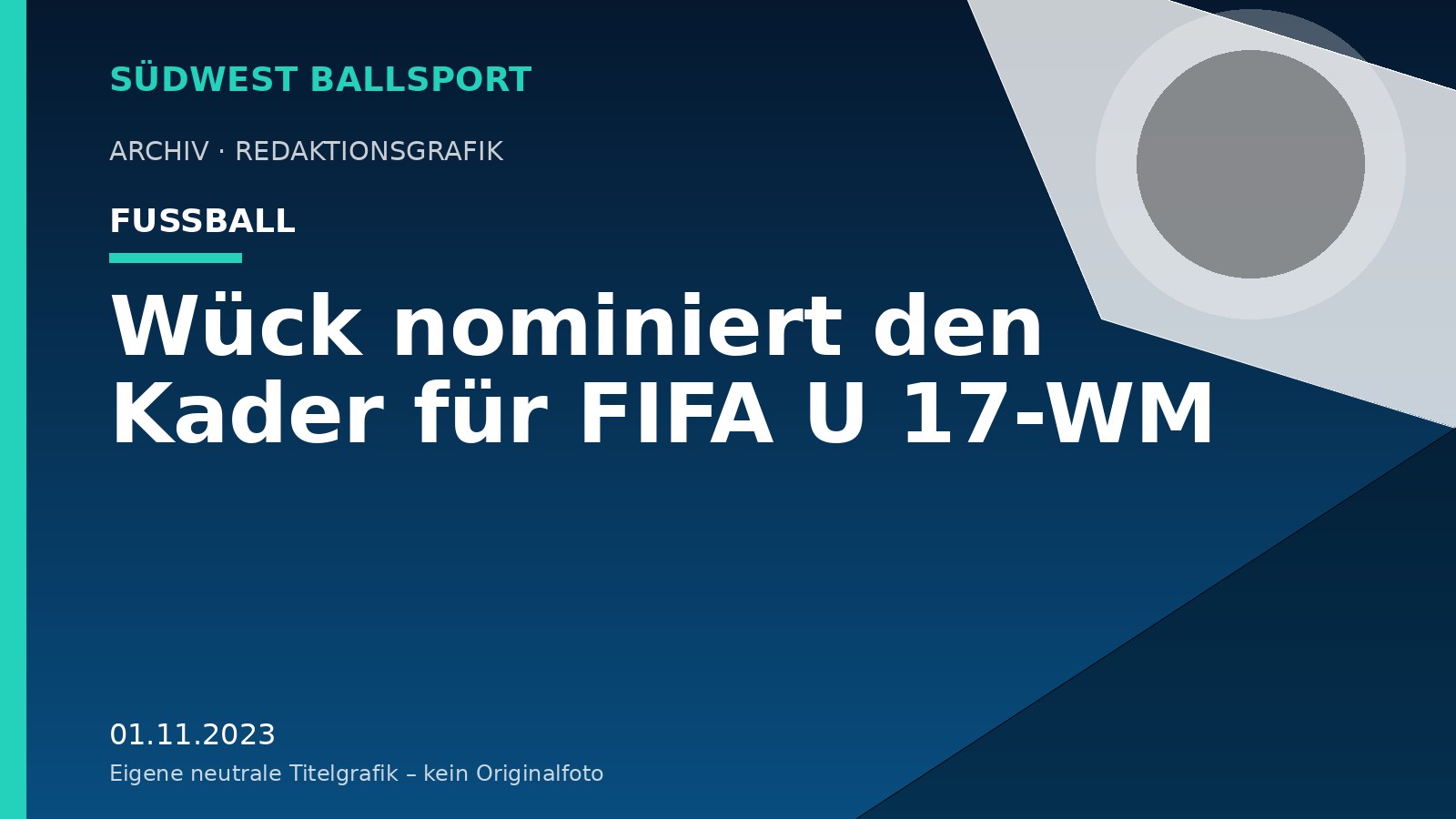 Wück nominiert den Kader für FIFA U 17-WM – Südwest Ballsport