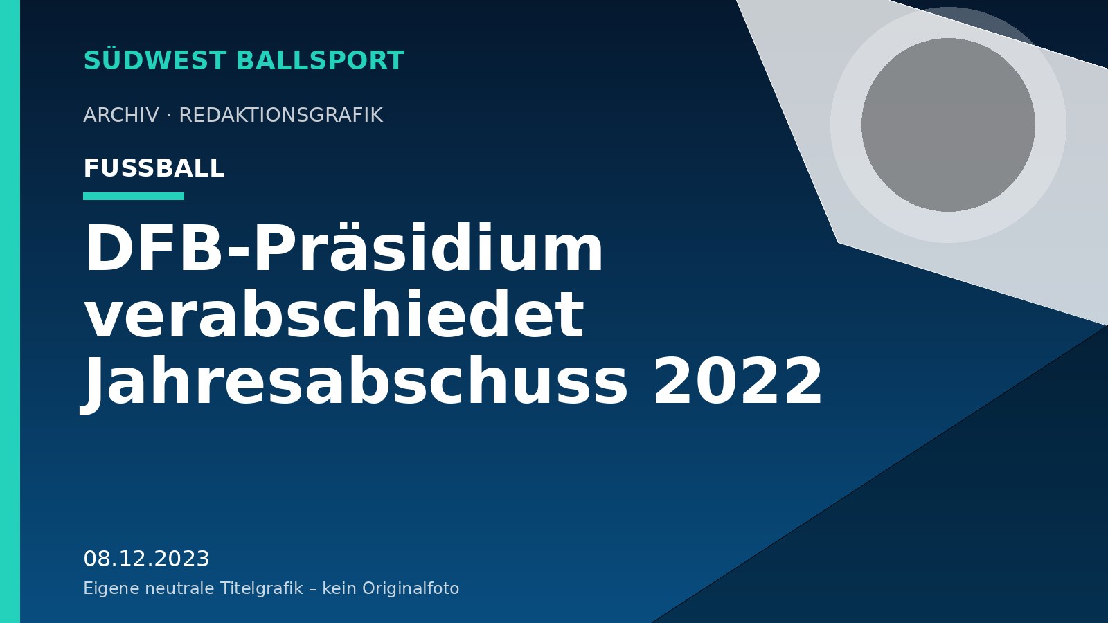 DFB-Präsidium verabschiedet Jahresabschuss 2022 – Südwest Ballsport