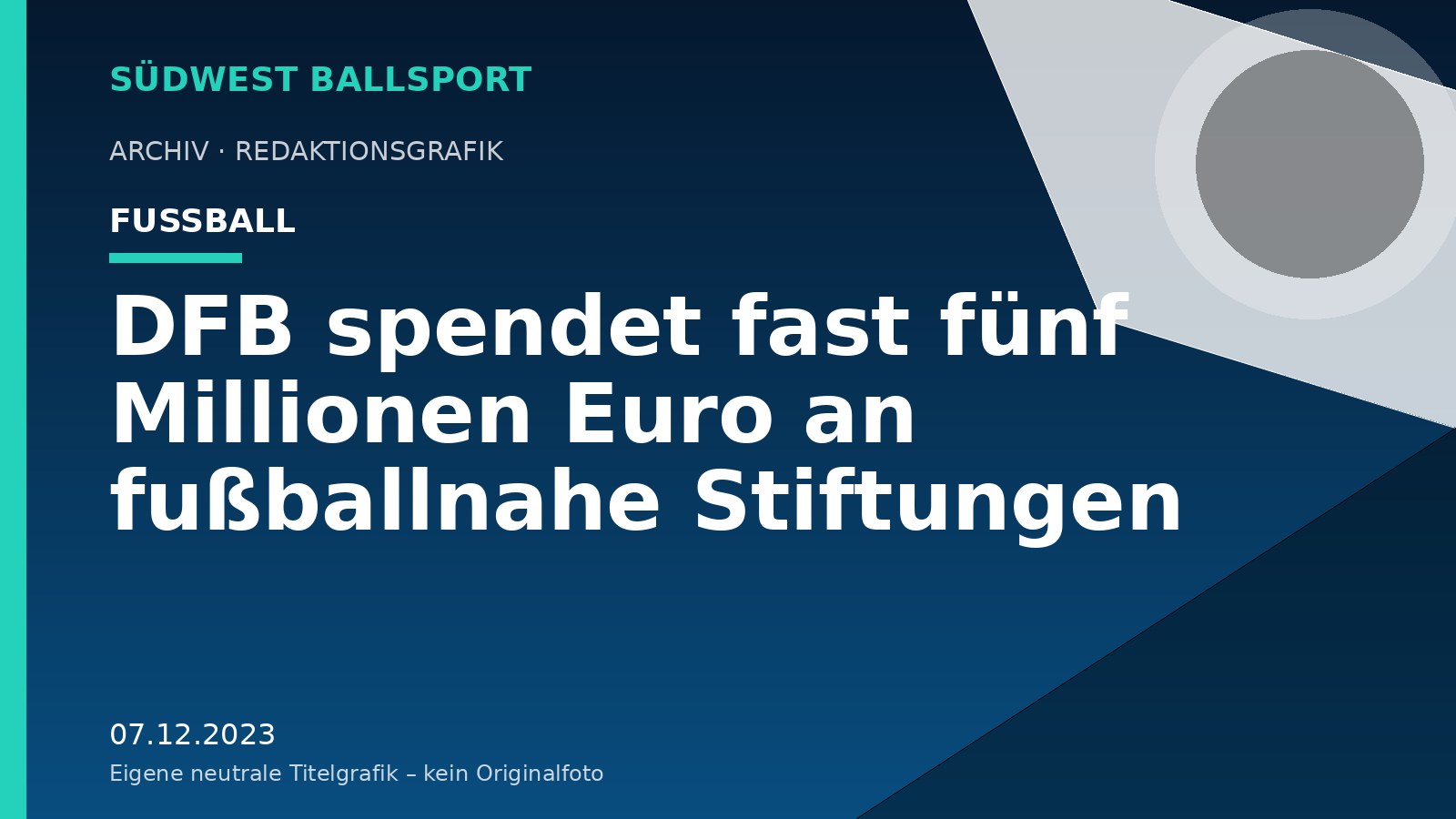 DFB spendet fast fünf Millionen Euro an fußballnahe Stiftungen DFB spendet fast fünf Millionen Euro an fußballnahe Stiftungen – Südwest Ballsport