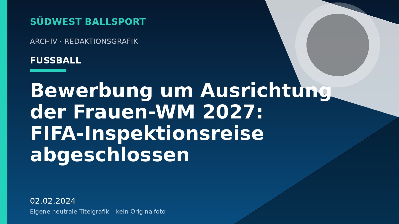 Bewerbung um Ausrichtung der Frauen-WM 2027: FIFA-Inspektionsreise abgeschlossen Bewerbung um Ausrichtung der Frauen-WM 2027: FIFA-Inspektionsreise abgeschlossen – Südwest Ballsport