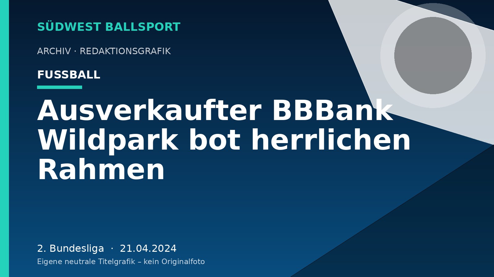 Ausverkaufter BBBank Wildpark bot herrlichen Rahmen – Südwest Ballsport