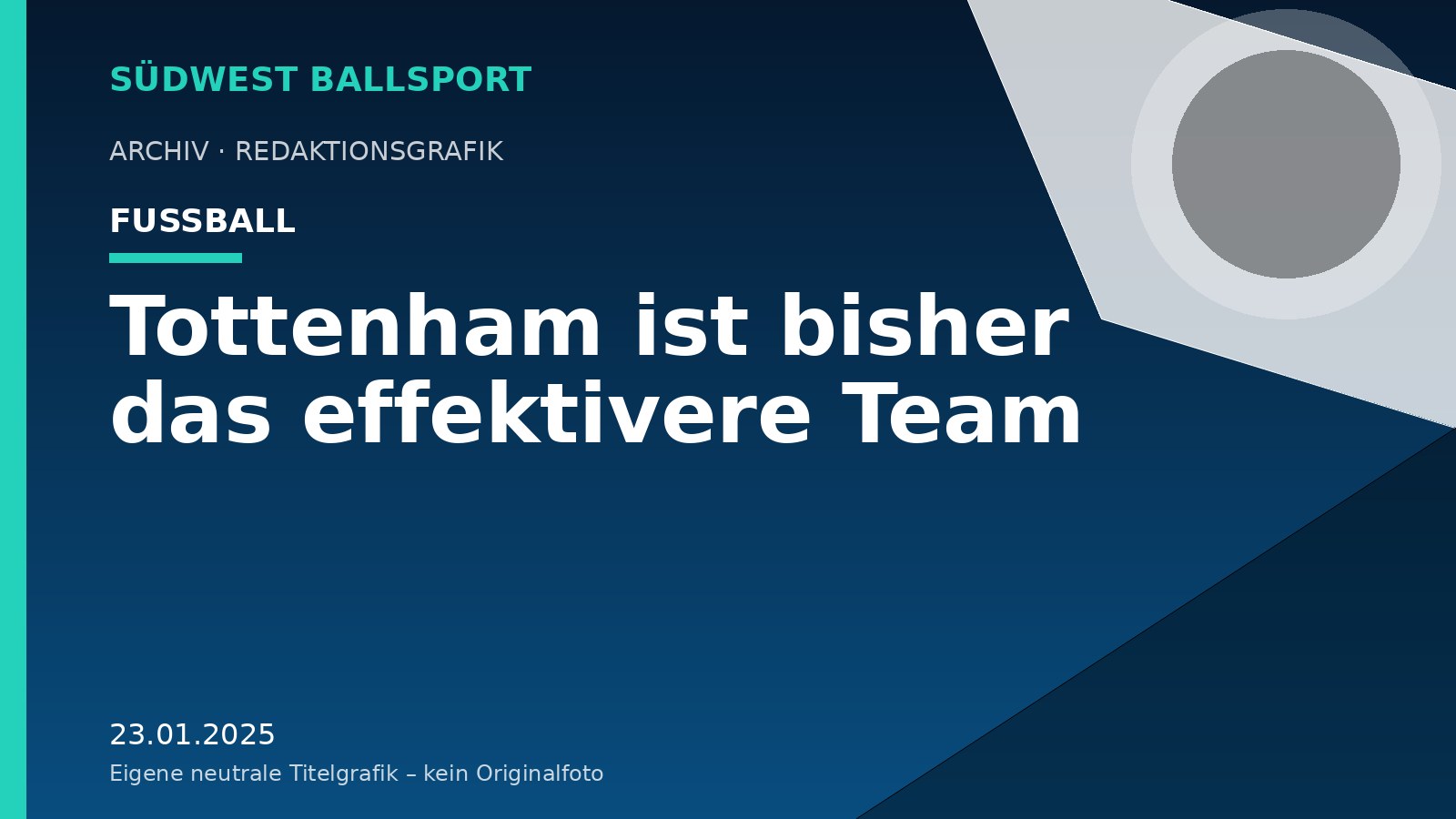 Tottenham ist bisher das effektivere Team – Südwest Ballsport