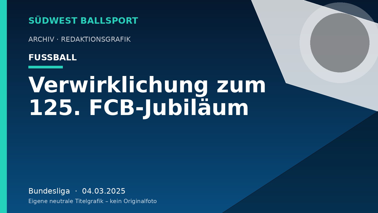 Verwirklichung zum 125. FCB-Jubiläum – Südwest Ballsport