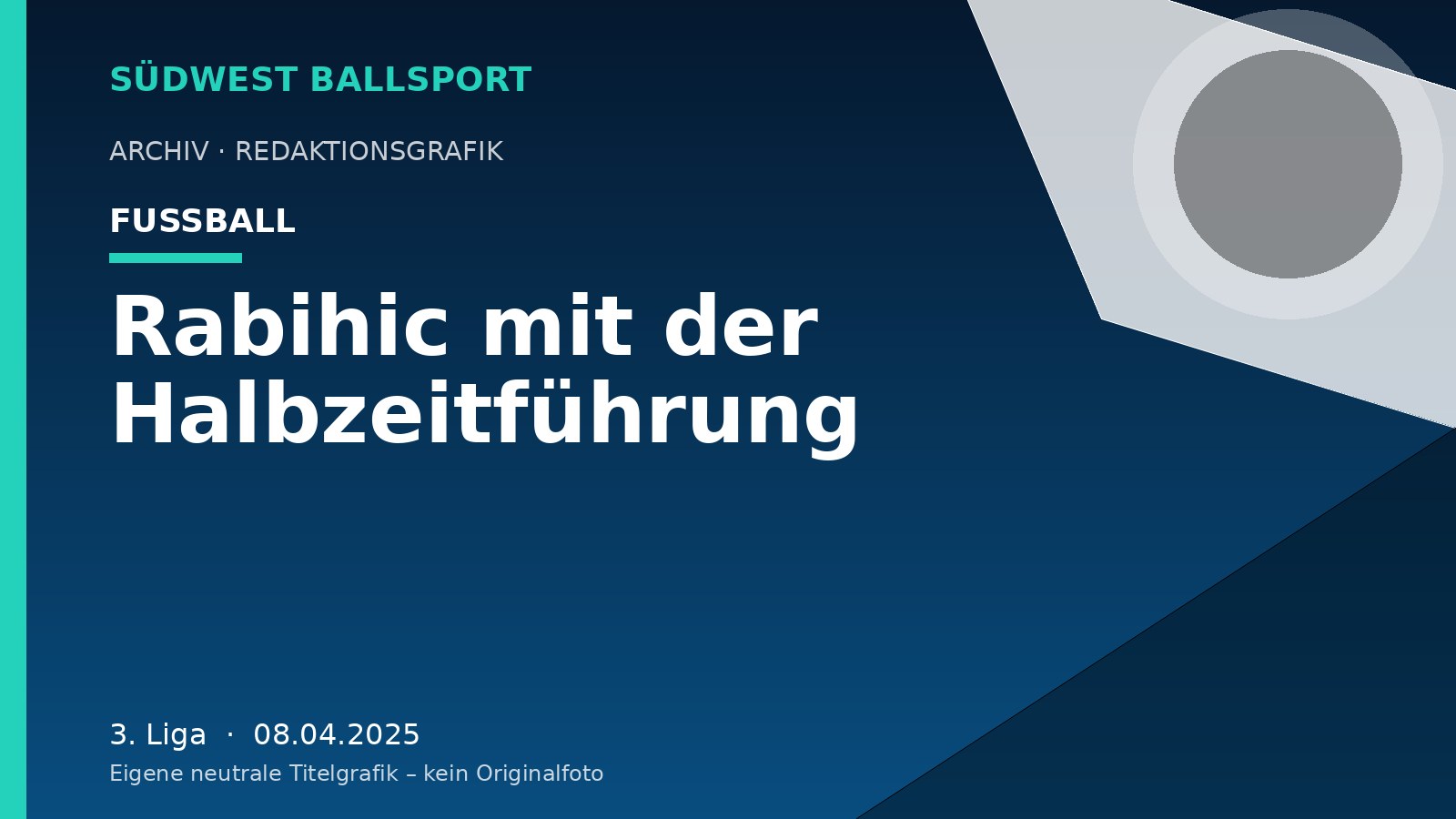 Rabihic mit der Halbzeitführung – Südwest Ballsport