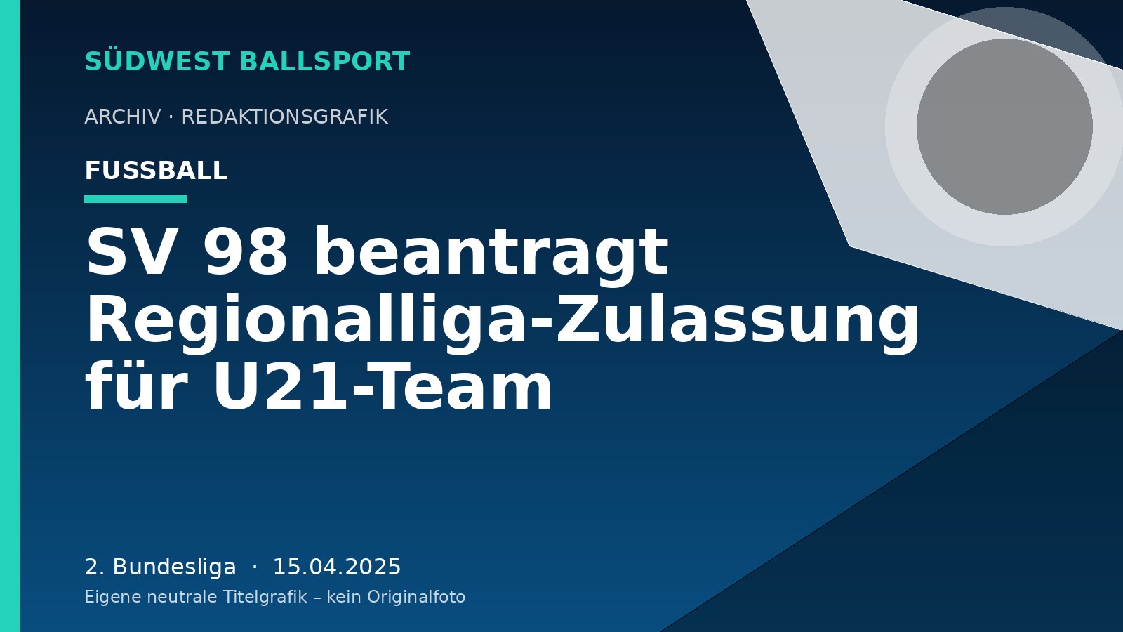 SV 98 beantragt Regionalliga-Zulassung für U21-Team SV 98 beantragt Regionalliga-Zulassung für U21-Team – Südwest Ballsport