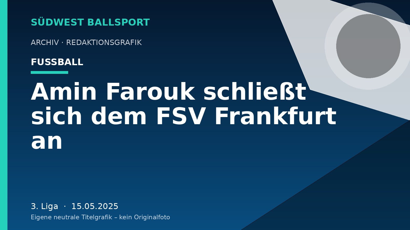 Amin Farouk schließt sich dem FSV Frankfurt an – Südwest Ballsport