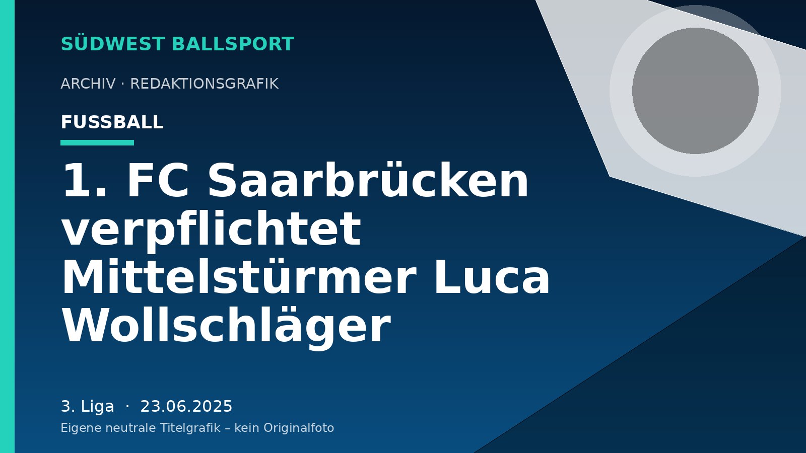 1. FC Saarbrücken verpflichtet Mittelstürmer Luca Wollschläger – Südwest Ballsport