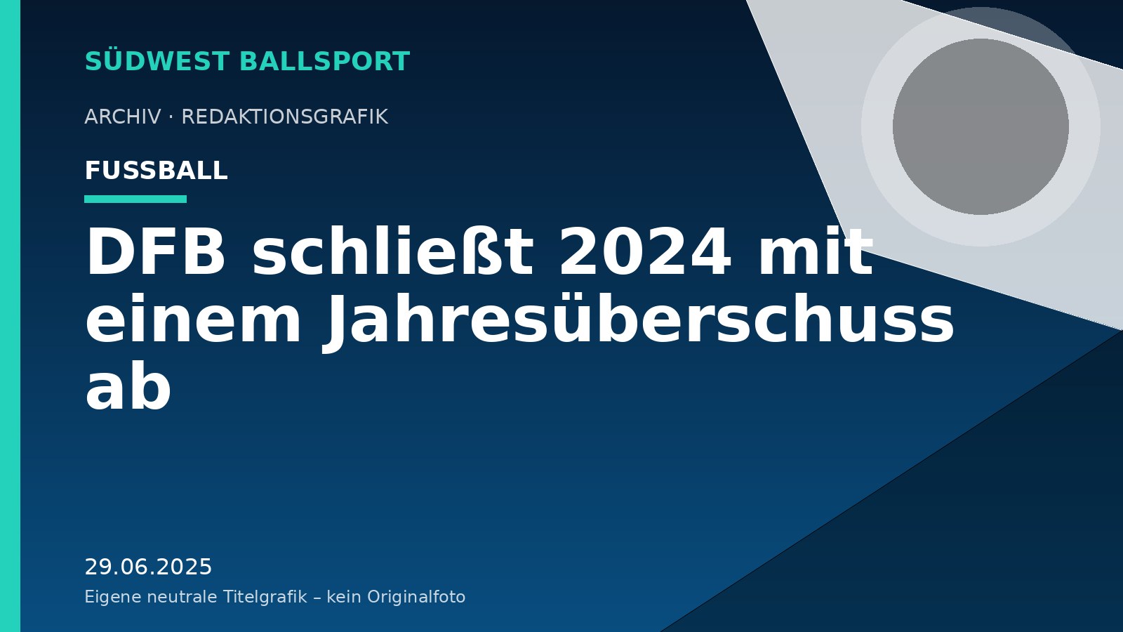 DFB schließt 2024 mit einem Jahresüberschuss ab – Südwest Ballsport