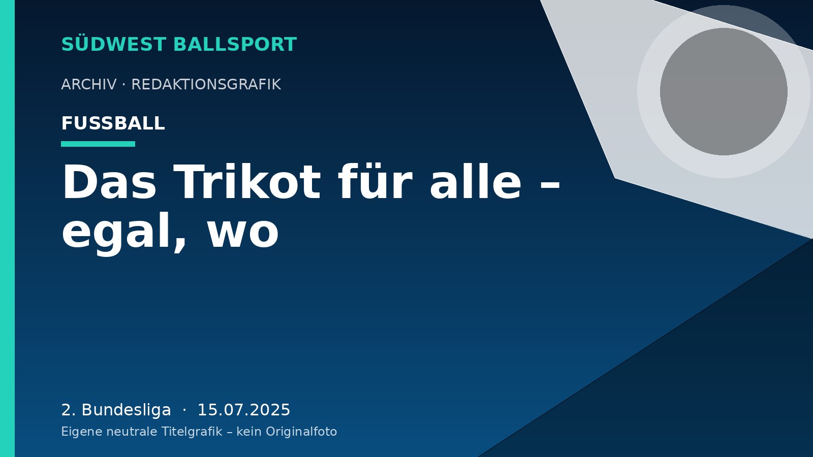 Das Trikot für alle – egal, wo Das Trikot für alle – egal, wo – Südwest Ballsport