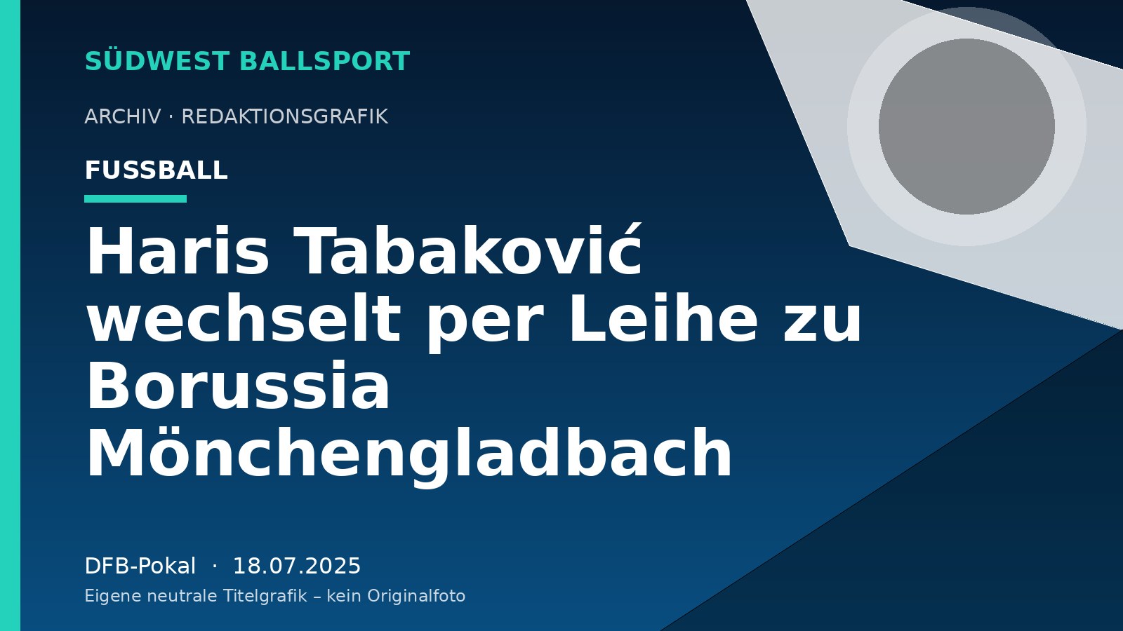 Haris Tabaković wechselt per Leihe zu Borussia Mönchengladbach – Südwest Ballsport