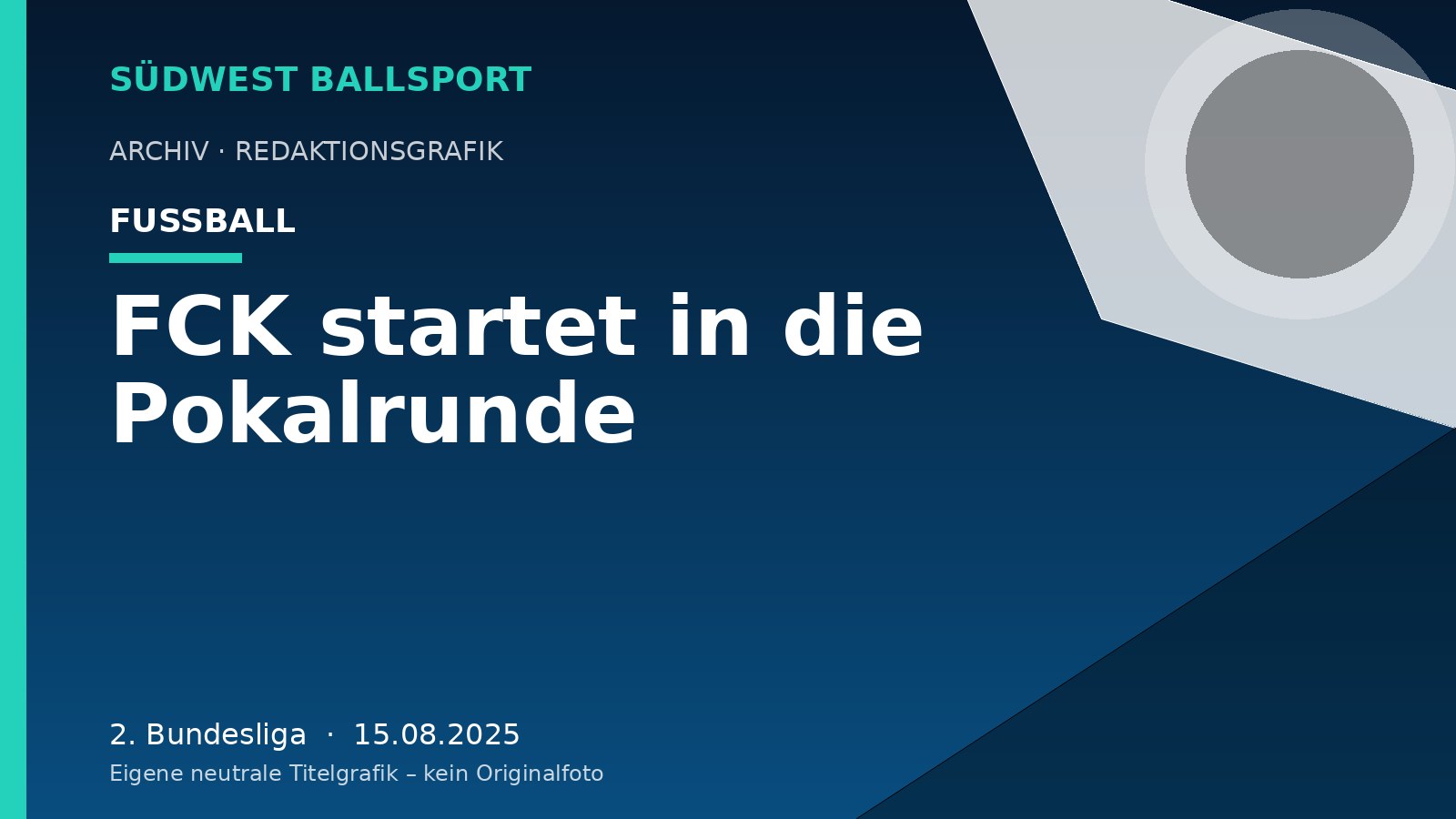 FCK startet in die Pokalrunde FCK startet in die Pokalrunde – Südwest Ballsport
