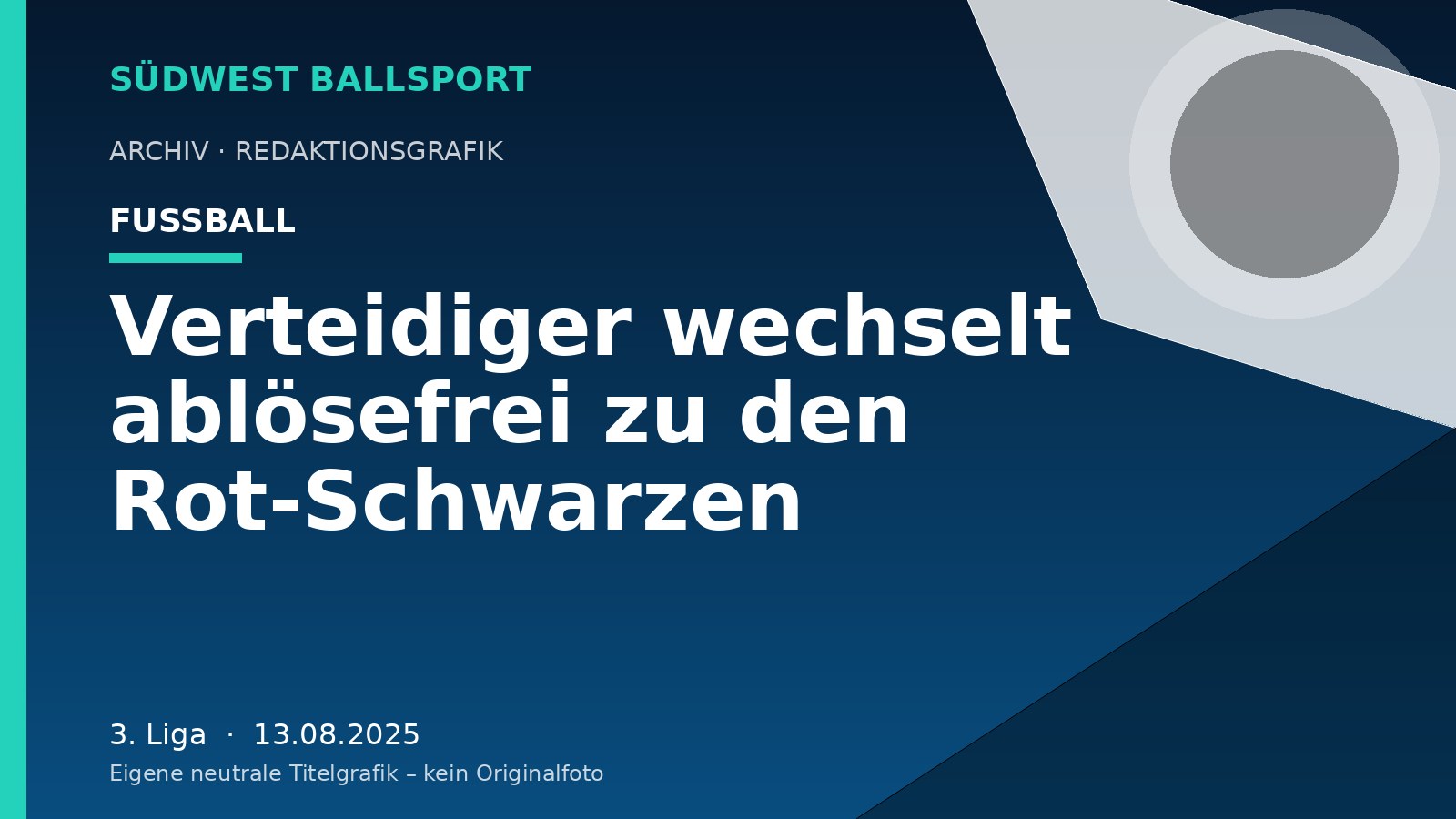 Verteidiger wechselt ablösefrei zu den Rot-Schwarzen – Südwest Ballsport
