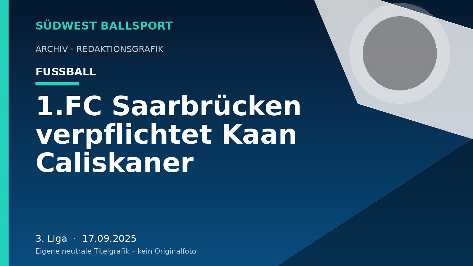 1.FC Saarbrücken verpflichtet Kaan Caliskaner – Südwest Ballsport