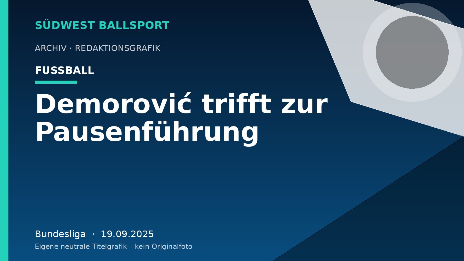 Demorović trifft zur Pausenführung – Südwest Ballsport