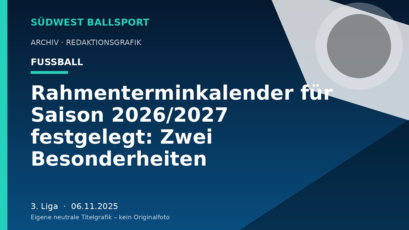 Rahmenterminkalender für Saison 2026/2027 festgelegt: Zwei Besonderheiten Rahmenterminkalender für Saison 2026/2027 festgelegt: Zwei Besonderheiten – Südwest Ballsport