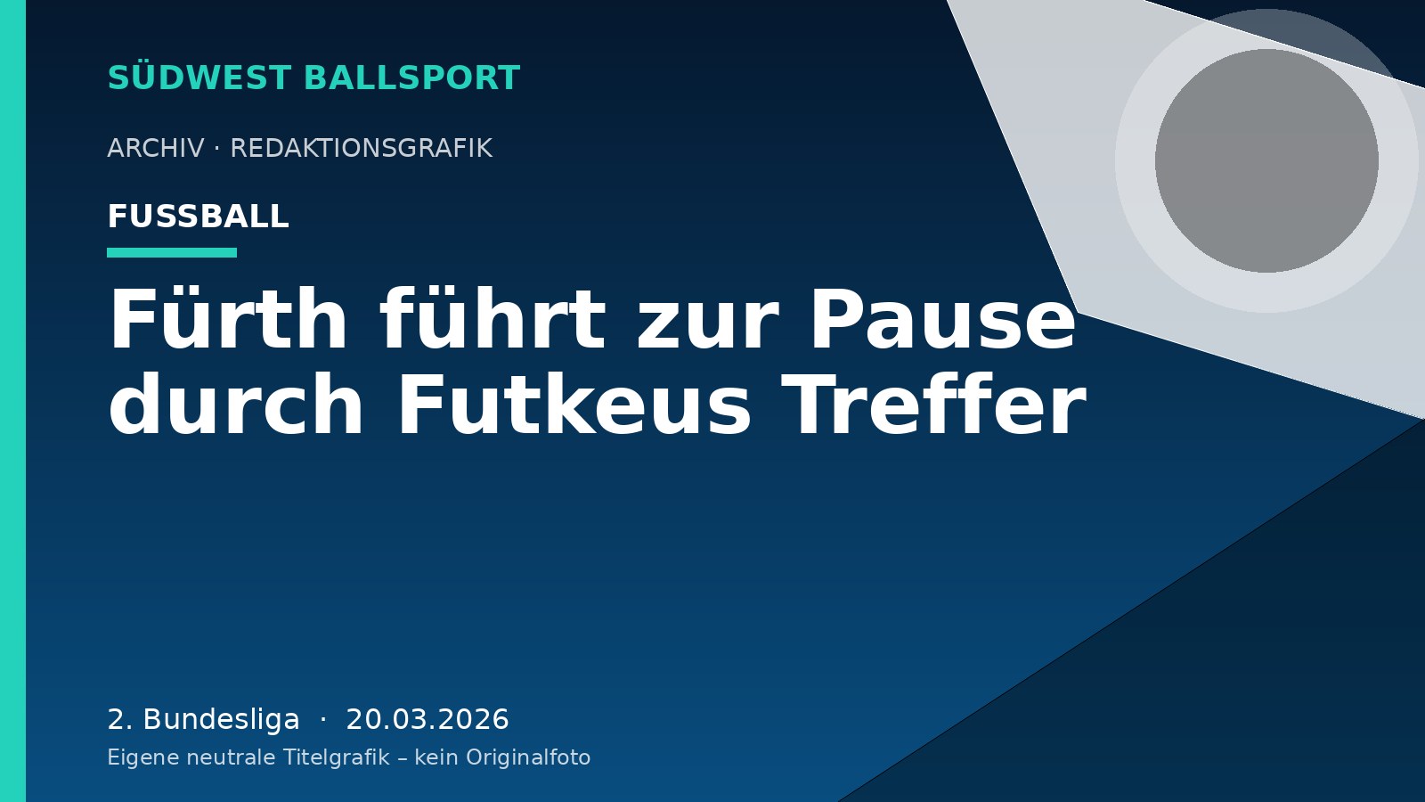 Fürth führt zur Pause durch Futkeus Treffer – Südwest Ballsport