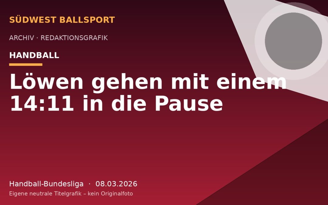 Löwen gehen mit einem 14:11 in die Pause
