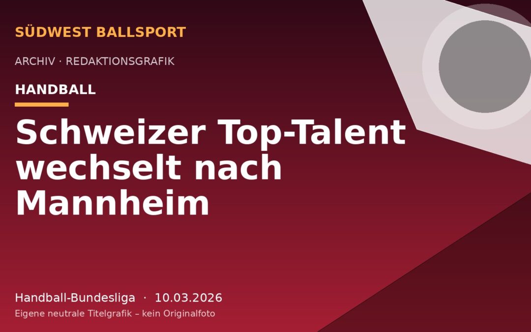 Schweizer Top-Talent wechselt nach Mannheim