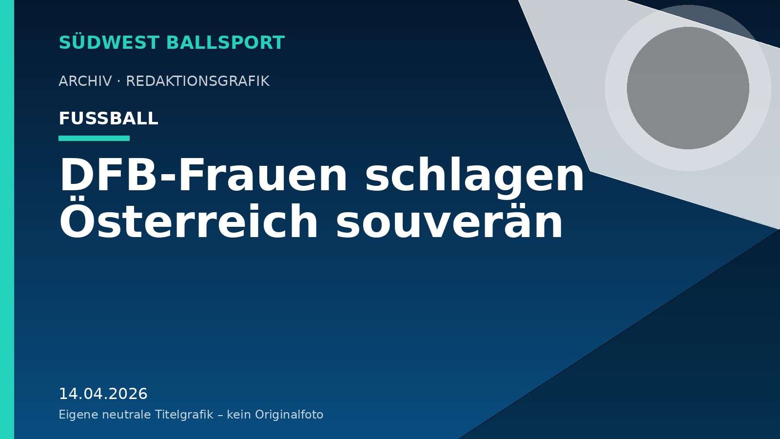 DFB-Frauen schlagen Österreich souverän – Südwest Ballsport