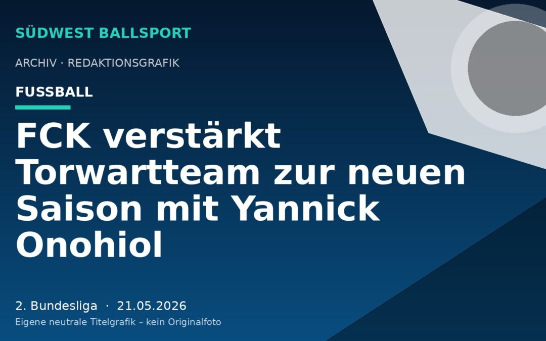 FCK verstärkt Torwartteam zur neuen Saison mit Yannick Onohiol