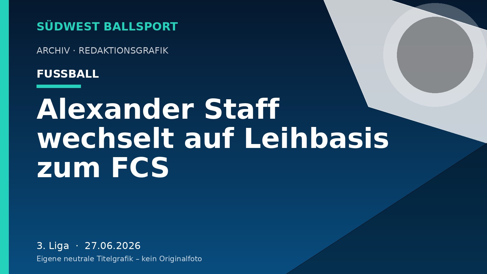 Alexander Staff wechselt auf Leihbasis zum FCS – Südwest Ballsport