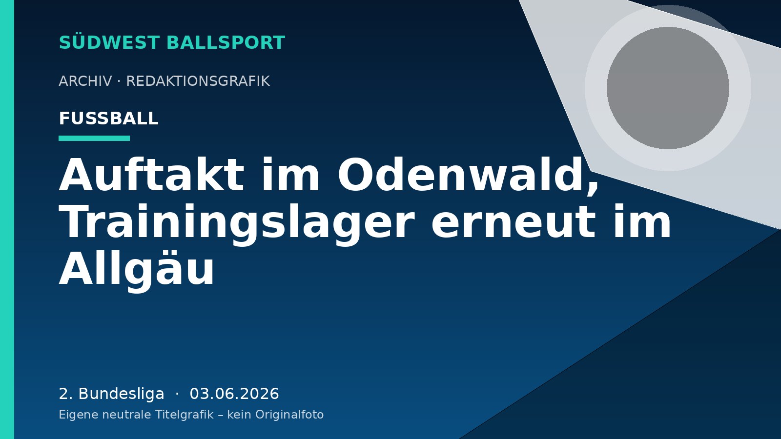 Auftakt im Odenwald, Trainingslager erneut im Allgäu – Südwest Ballsport