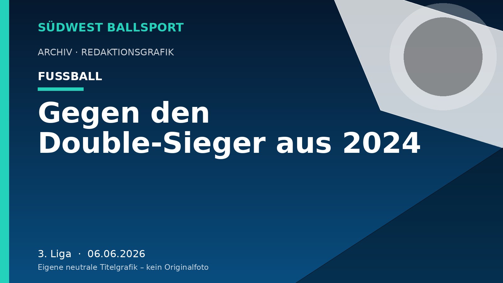 Gegen den Double-Sieger aus 2024 – Südwest Ballsport