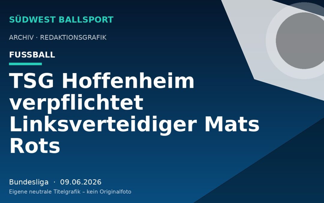 TSG Hoffenheim verpflichtet Linksverteidiger Mats Rots
