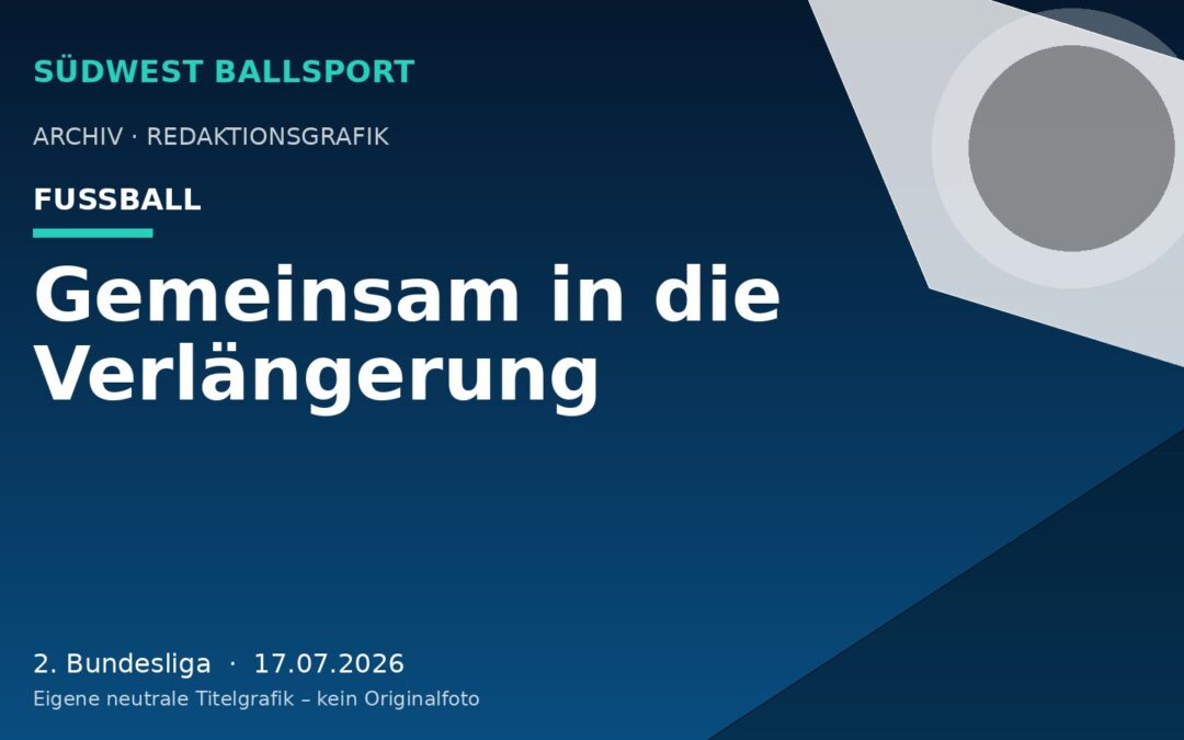 Gemeinsam in die Verlängerung
