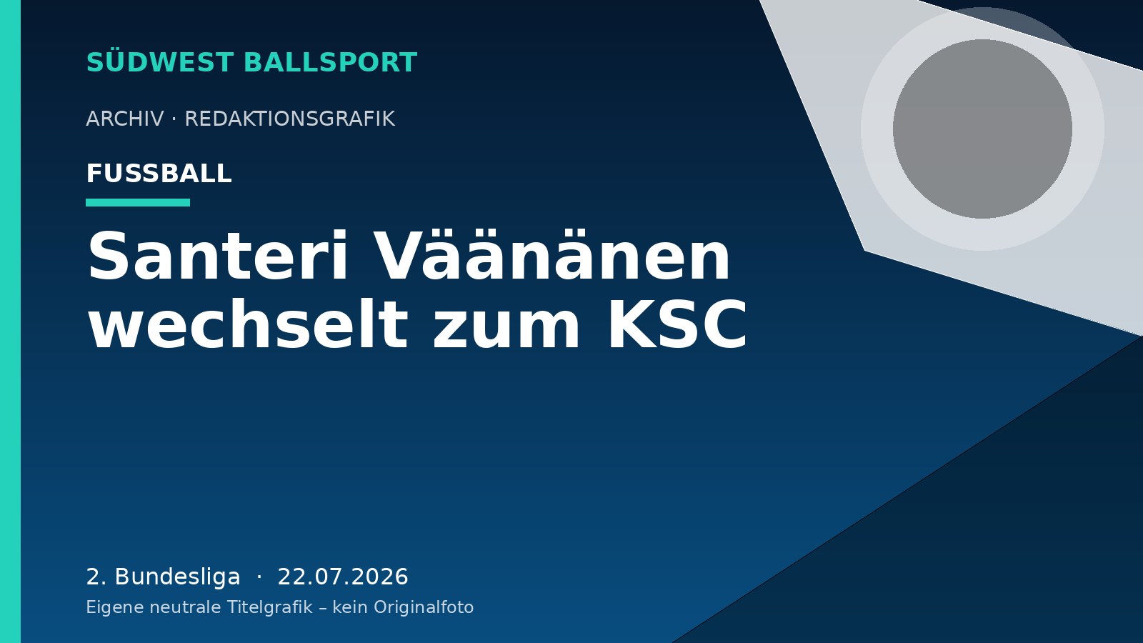 Santeri Väänänen wechselt zum KSC Santeri Väänänen wechselt zum KSC – Südwest Ballsport