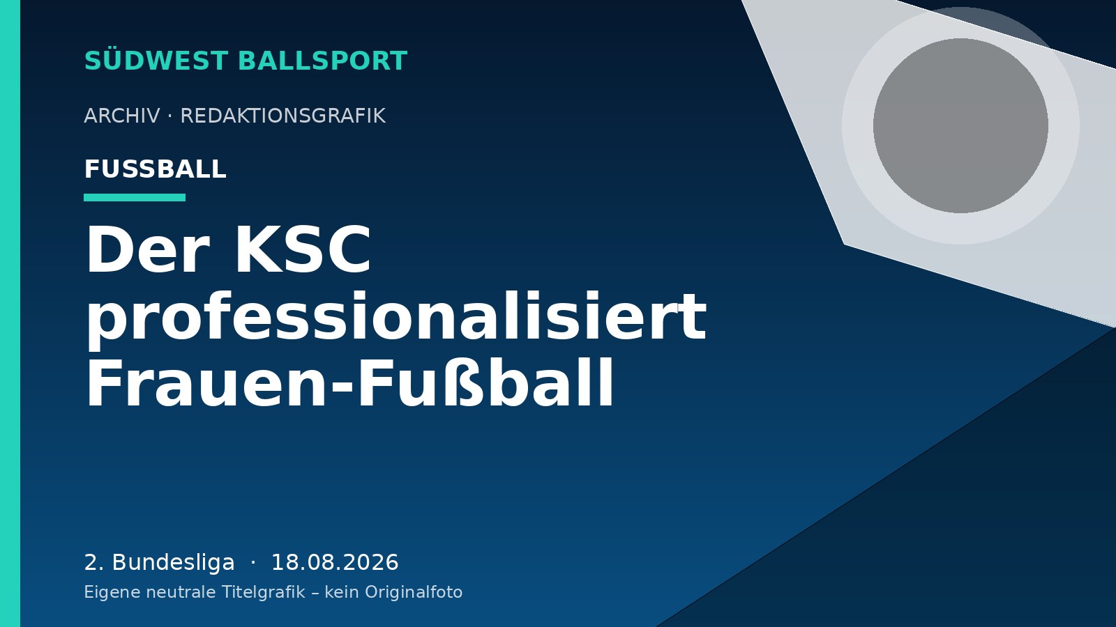Der KSC professionalisiert Frauen-Fußball – Südwest Ballsport