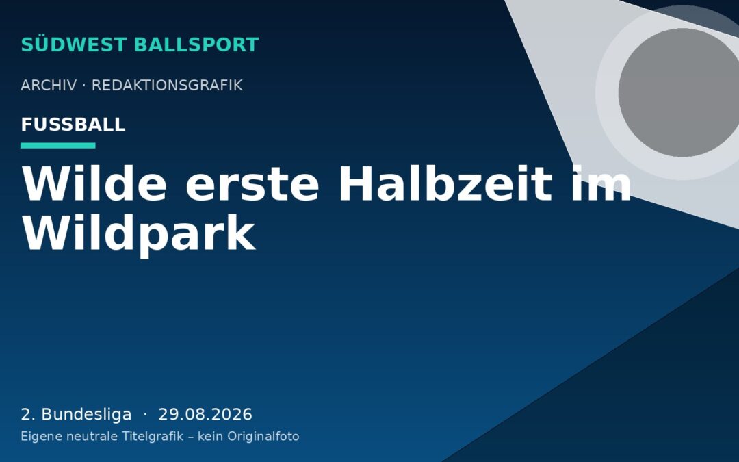 Wilde erste Halbzeit im Wildpark