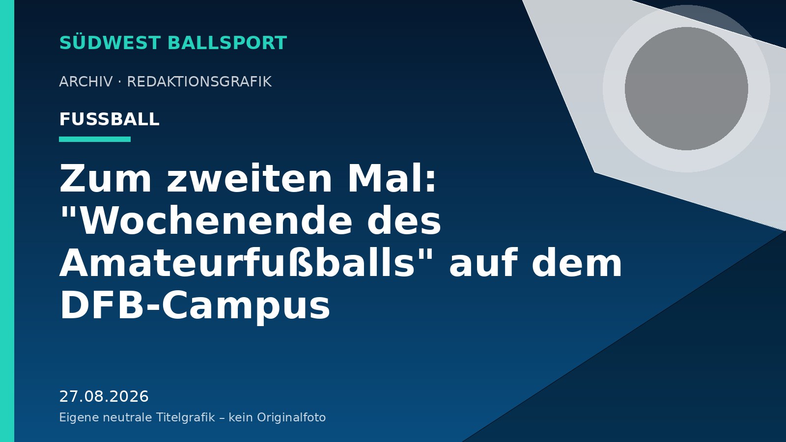 Zum zweiten Mal: "Wochenende des Amateurfußballs" auf dem DFB-Campus – Südwest Ballsport