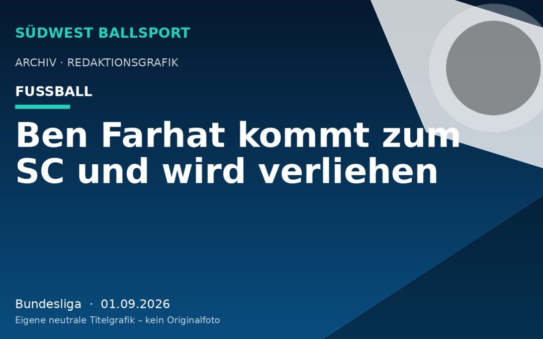 Ben Farhat kommt zum SC und wird verliehen