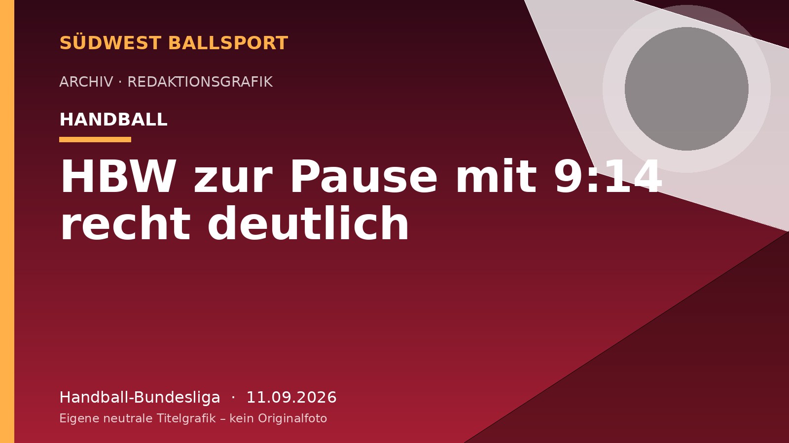HBW zur Pause mit 9:14 recht deutlich – Südwest Ballsport